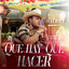 Que Hay Que Hacer