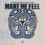 Make Me Feel feat. Myke Tyler - Extended Mix