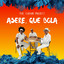 THE CUBAN PROJECT - ASERE, QUE BOLA