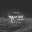 Walk Out - Demarzo Remix