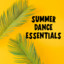 Summer Dance Essentials cover