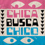 Chica busca chico cover