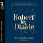 Robert le Diable, Act II: Duo. Avec bonté voyez ma peine cover