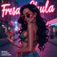 Menaay, AG TheBoss, castleurbano - Fresa Chula