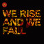 We Rise And We Fall - Luyo Remix
