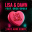 Lisa & Dawn f. Greg Gould - Love Is The Answer (Dave Aude Remix)