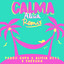 PEDRO CAPÓ / ALICIA KEYS - calma