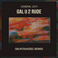 Gal U2 Rude (Okayshades Remix) artwork