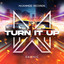 Turn It Up - Extended Mix