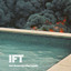 IFT - John Tejada Remix