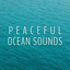 Peaceful Ocean Sounds cover