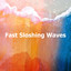 Fast Sloshing Waves cover