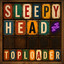 Sleepyhead - Toploader