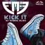 Kick It - Eztereo Remix