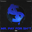 Real Boston Richey - Mr. Pay For S###