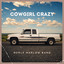 MERLE MARLOW BAND - COWGIRL CRAZY