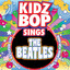 KIDZ BOP Sings The Beatles cover