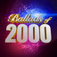 Ballads of 2000 cover