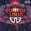 Pumpin Loud