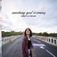 Carly Ann Taylor - Something Good Is Coming