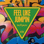 Feel Like Jumpin - Ed Solo Jungle Remix