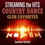 Streaming the Hits - Country Dance Club Favorites cover