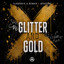 Glitter and Gold