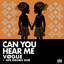 Can You Hear Me - Extended