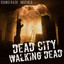 Dead City (Walking Dead Soundtrack Inspired) cover