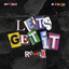 Hunxho, 21 Savage - Let's Get It (Remix)