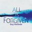 All Is Forgiven cover