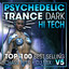 Psychedelic Trance Dark Hi Tech Top 100 Best Selling Chart Hits + DJ Mix V5 cover