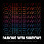 Dancing With Shadows - Marshall's Club Mix