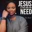 Jesus Is The One We Need cover