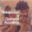 Relajacion y Guitarra Acustica cover