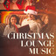 Christmas Lounge Music cover