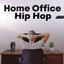 Home Office Hip Hop cover