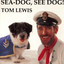Sea-Dog, See Dog! cover