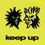 Keep Up - Extended