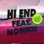Hi End feat. Nonku Phiri - Blond:ish Remix