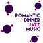 Romantic Dinner Jazz Music cover