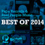 Papa Records & Reel People Music present Best Of 2014 cover