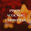Pinoy Acoustic Christmas cover