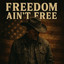Frontier Heart - Freedom Ain t Free