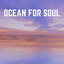 Ocean for Soul cover