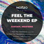 Feel The Weekend
