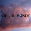 Ciel au monde