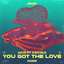 You Got The Love feat. Kathika