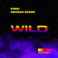 Wild feat. Fatman Scoop - Extended Mix