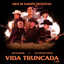 Vida Truncada (En Vivo)
